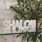 Pink Floral Shalom Acrylic Sculpture